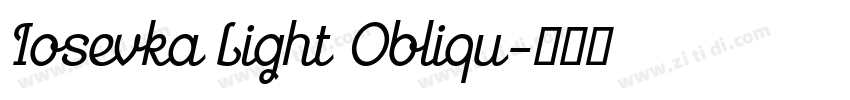 Iosevka Light Obliqu字体转换